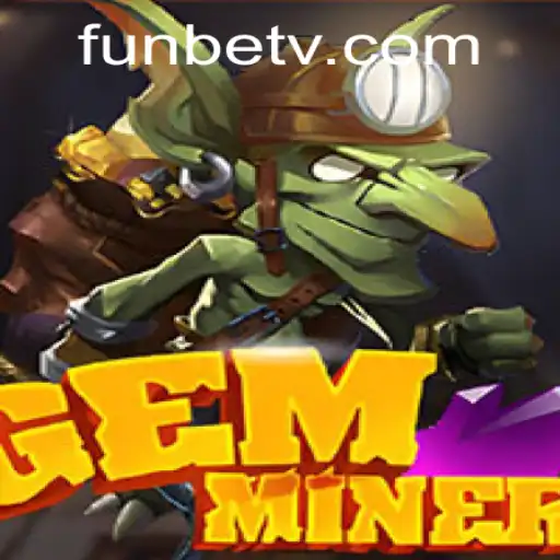 The Ultimate Guide to GemMiner: A Thrilling Adventure Awaits